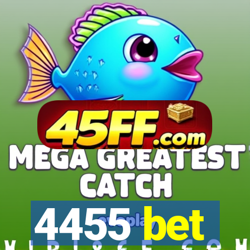4455 bet